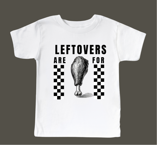 Leftovers Are For Quitters - White